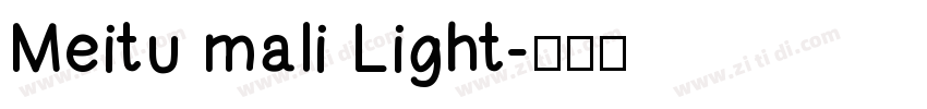 Meitu mali Light字体转换